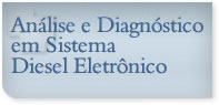 Análise e Diagnóstico em Sistema Diesel Eletrônico 